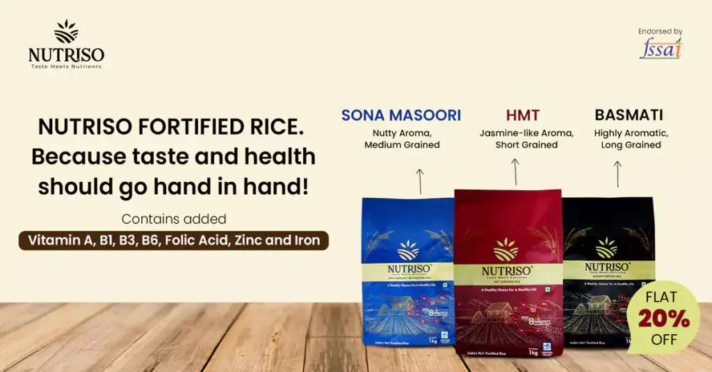 Nutriso's Fortified Rice Varieties: Basmati, HMT & Sona Masoori/BPT Rice